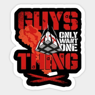 Guys only want one thing - Loadout drop - Gift Sticker